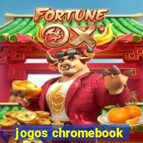 jogos chromebook